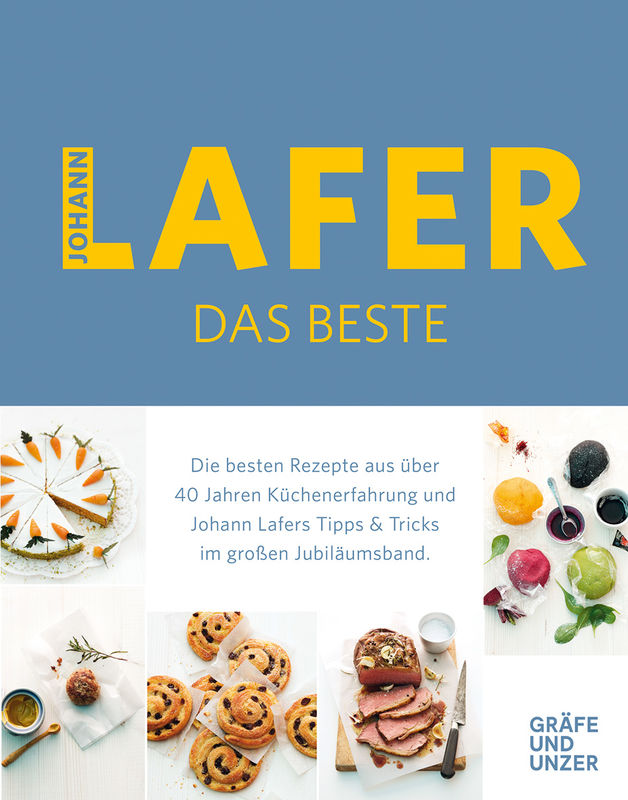 Johann Lafer Das Beste Buch Johann Lafer GU