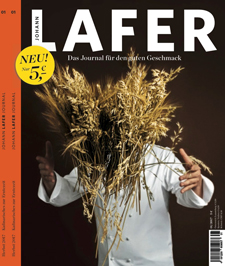 Lafer-Rezepte: Das neue Genießermagazin von Johann Lafer