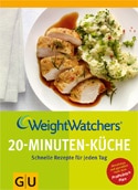 Weight Watchers 20 Minuten-Küche