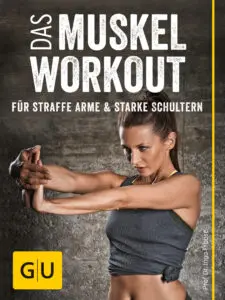 Das Muskel-Workout für straffe Arme und starke Schultern - E-Book (ePub)