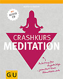 Crashkurs Meditation