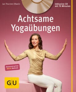 Achtsame Yogaübungen (mit CD)