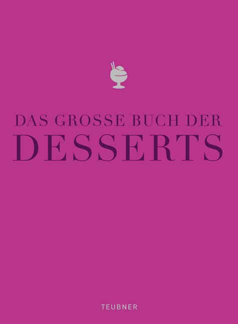 Das große Buch der Desserts