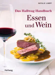 Das Hallwag Handbuch Essen und Wein