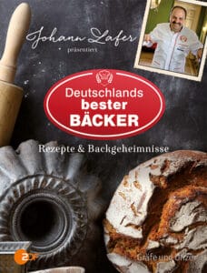 Johann Lafer präsentiert Deutschlands bester Bäcker
