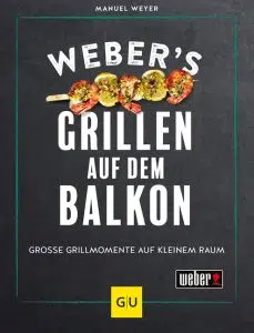 Weber’s Grillen auf dem Balkon