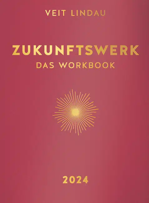 Zukunftswerk. Das Workbook 2024